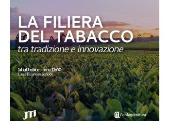 quot;La filiera del tabacco tra tradizione e innovazionequot; - JTI e Confagricoltura - Roma, 14 ottobre ore 11.00