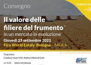 Convegno - il valore delle filiere del frumento in un mercato in evoluzione - 23 settembre 2021