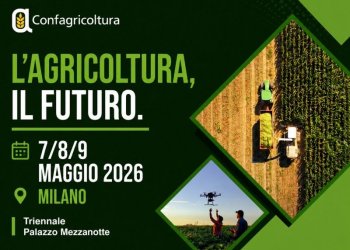 L'AGRICOLTURA, IL FUTURO. Milano, 8-9 maggio